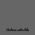 Ardoise satin bdv